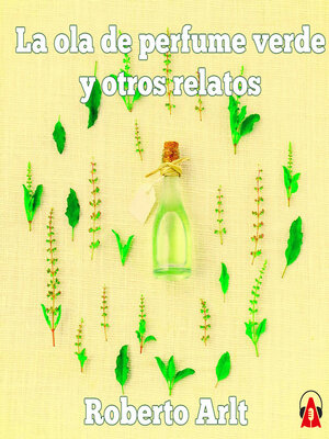 cover image of La ola de perfume verde y otros relatos